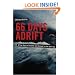 66 Days Adrift: A True Story of Disaster and Survival on the Open Sea