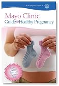 Mayo Clinic Guide to a Healthy Pregnancy