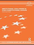 Institutional challenges in post-constitutional Europe : governing change