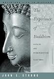 The Experience of Buddhism: Sources and Interpretations (Religious Life in History Series) image