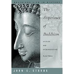 The Experience of Buddhism: Sources and Interpretations