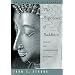 The Experience of Buddhism: Sources and Interpretations