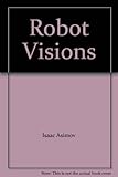 Robot visions
