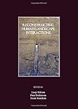 Reconstructing human landscape interactions