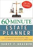 60Minute Estate Planner Fast And Easy Plans For Saving Taxes Avoiding Probate And Maximizing Inheritance