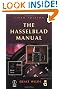 The Hasselblad Manual, Fifth Edition