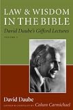 Law and wisdom in the Bible