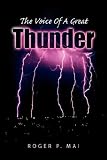 The Voice Of A Great Thunder