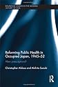 Reforming public health in occupied Japan, 1945-52 : alien prescriptions?