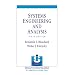 Systems Engineering and Analysis (5th Edition) (Prentice Hall International Series in Industrial & Systems Engineering)
