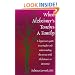 When Alzheimer's Touches A Family: A layperson's guide to caring for and understanding the person with Alzheimer's or Dementia