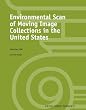 Environmental Scans of Moving Image Collections in the United States