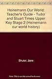 Tudor and Stuart times. Teacher's guide
