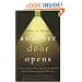 Another Door Opens: A Psychic Explains How Those in the World of Spirit Continue to Impact Our Lives