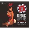 Dimitri from Paris-Return to the Playboy Mansion