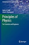 Principles of Physics: For Scientists and Engineers (Undergraduate Lecture Notes in Physics)
