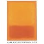 Mark Rothko: Works on Paper