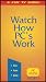 Watch How PC's Work (The Best Way to Learn Personal Computers) [PC Guide VHS Video]