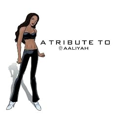 Tribute to Aaliyah