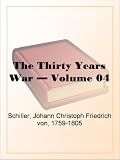 The Thirty Years War Volume 04
