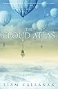 The Cloud Atlas (Delta Trade PB)[ THE CLOUD ATLAS (DELTA TRADE PB) ] by Callanan, Liam (Author) Aug-01-04[ Paperback ]