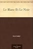 Le Blanc Et Le Noir