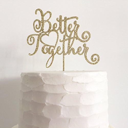 Better Together Gold Glitter Acrylic Wedding Cake Topper