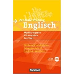 Abschlusspr�fung Englisch - Sekundarstufe I - Nordrhein-Westfalen - Bisherige Ausgabe: 10. Schuljahr - Zentrale Pr�fung Typ B (Mittlerer Abschluss): Arbeitsheft mit L�sungsheft und H�r-CD