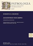Augustinus von Hippo : Sermones ad populum : Überlieferung und Bestand - Bibliographie - Indices : Supplement 2000-2010