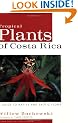 Tropical Plants of Costa Rica: A Guide to Native and Exotic Flora