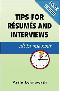 Tips For Resumes and Interviews, All in One Ho