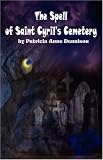 The Spell of Saint Cyril's Cemetery