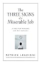 The Three Signs of a Miserable Job: A Fable for Managers (And Their Employees)