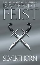 Silverthorn (Riftwar Saga 2)