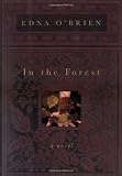 In the Forest: A Novel