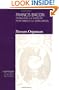Francis Bacon: Novum Organum - With Other Parts of The Great Instauration (Volume 3, Paul Carus Student Editions)