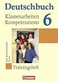 Produkt-Bild: Deutschbuch 6.  Klassenarbeiten, Kompetenztests. Traininsheft. Real-und Gesamtschule, Hessen