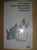 Gute Besserung, Hermann - Cartoons. - Jim Unger