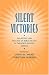 Book Silent Victories: The History and Practice of Public Health in Twentieth-Century America