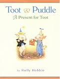 Baby Books item: Toot & Puddle: A Present for Toot
