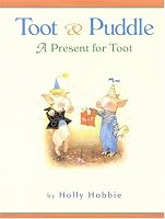 Toot & Puddle: A Present for Toot