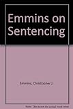 Emmins on sentencing