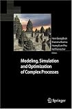 Modeling, Simulation and Optimization of Complex Processes: Proceedings of the Third International Conference on High Performance Scientific Computing, March 6-10, 2006, Hanoi, Vietnam