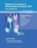 Plunketts E Commerce & Internet Business Almanac 2010: E Commerce & Internet Business Industry Market Research, Statistics, Trends & Leading Companies ... E Commerce and Internet Business Almanac) 41B%2BUvNRyaL. SL160 Plunketts E Commerce & Internet Business Almanac 2010: E Commerce & Internet Business Industry Market Research, Statistics, Trends & Leading Companies ... E Commerce and Internet Business Almanac)