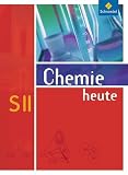 Chemie heute SII: Chemie heute. Sekundarstufe 2. Allgemeine Ausgabe 2009 title=