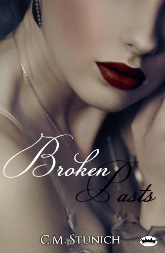 Broken Pasts by C.M. Stunich