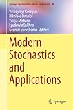 Modern stochastics and applications