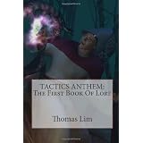 TACTICS ANTHEM: The First Book Of Lore
