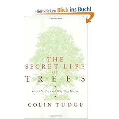 The Secret of Life Trees: How They Live and Why They Matter (Allen Lane Science)