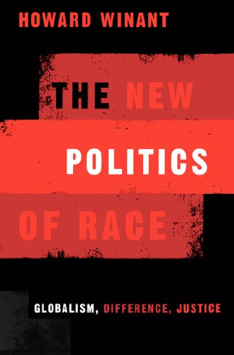 New Politics Of Race: Globalism, Difference, Justice